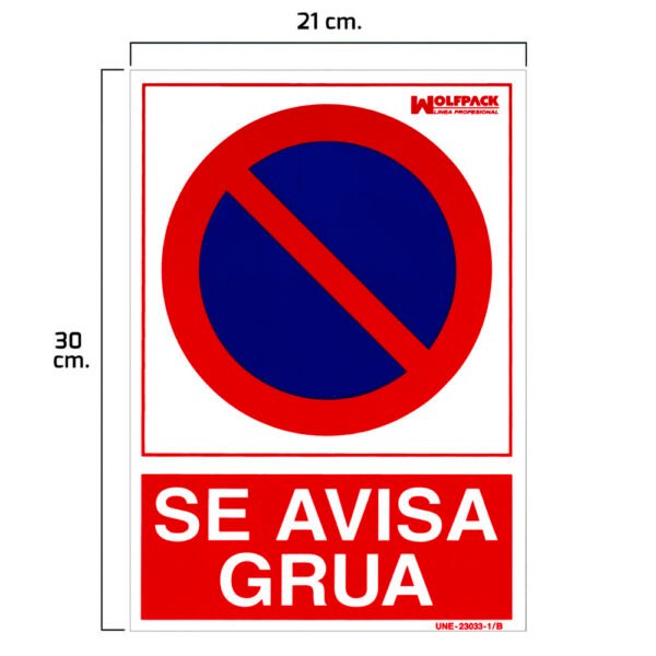 Cartel Prohibido Aparcar Llamamos Grua 30x21 - Imagen 2